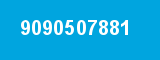 9090507881 9090507881