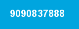 9090837888 9090837888