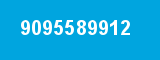 9095589912 9095589912