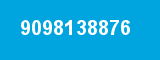 9098138876