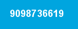 9098736619 9098736619
