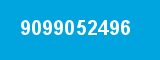 9099052496 9099052496