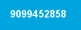 9099452858 9099452858