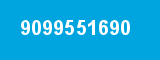 9099551690 9099551690