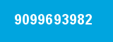 9099693982 9099693982