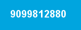 9099812880 9099812880