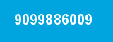 9099886009