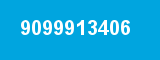 9099913406 9099913406