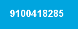 9100418285 9100418285