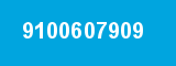 9100607909