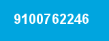 9100762246 9100762246