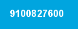 9100827600