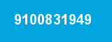 9100831949 9100831949