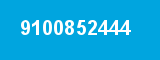 9100852444 9100852444