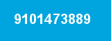 9101473889 9101473889