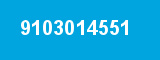 9103014551 9103014551