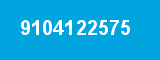 9104122575 9104122575
