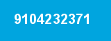 9104232371 9104232371