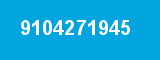 9104271945 9104271945