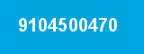 9104500470 9104500470