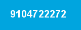 9104722272