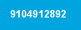 9104912892 9104912892