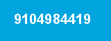 9104984419