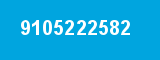 9105222582 9105222582