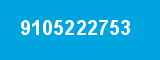 9105222753 9105222753