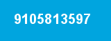 9105813597 9105813597