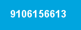 9106156613 9106156613