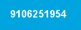 9106251954 9106251954