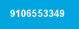 9106553349
