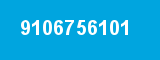 9106756101 9106756101