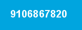 9106867820