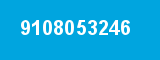 9108053246