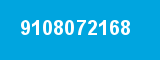 9108072168 9108072168