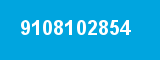 9108102854 9108102854