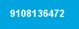 9108136472 9108136472