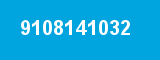 9108141032
