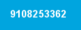 9108253362 9108253362