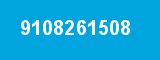 9108261508 9108261508