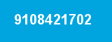 9108421702