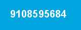 9108595684