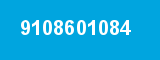 9108601084