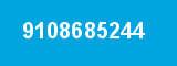 9108685244 9108685244