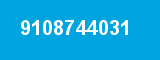 9108744031 9108744031