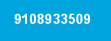 9108933509 9108933509