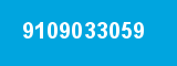 9109033059 9109033059