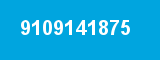 9109141875 9109141875